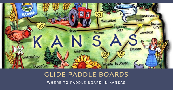 Glide Paddle Boards Presents: Where to Paddle Board in Kansas.