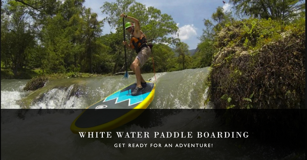 White Water Paddle Boarding with an Inflatable Paddle Board: An Expert Guide
