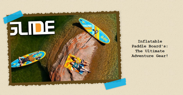 Inflatable Paddle Board: The Ultimate Adventure Gear!